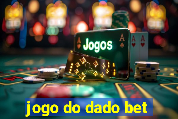 jogo do dado bet